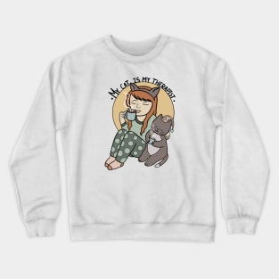 My Cat Is My Therapist Crewneck Sweatshirt